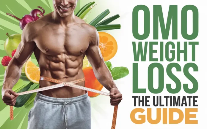 Omo Weight Loss Ultimate Guide cover image